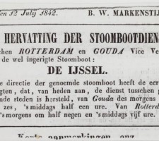 Advertentie inzake hervatting van de stoombootdienst Rotterdam - Gouda v.v. met de stoomboot "de IJssel", juli 1842